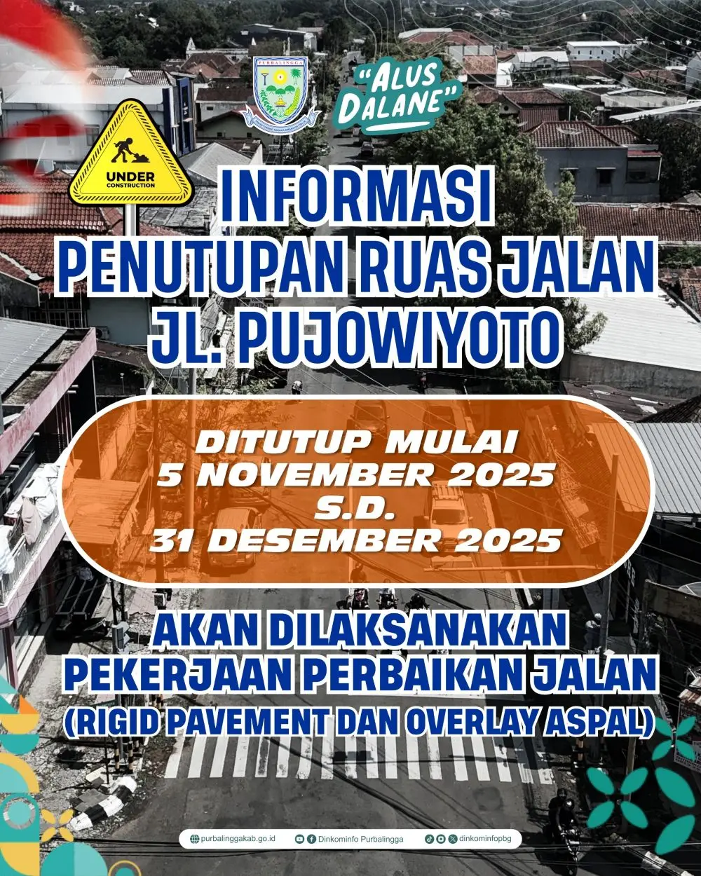 ditutup 1 Ada Perbaikan, Jalan Pujowiyoto Purbalingga Ditutup Hingga Akhir Desember
