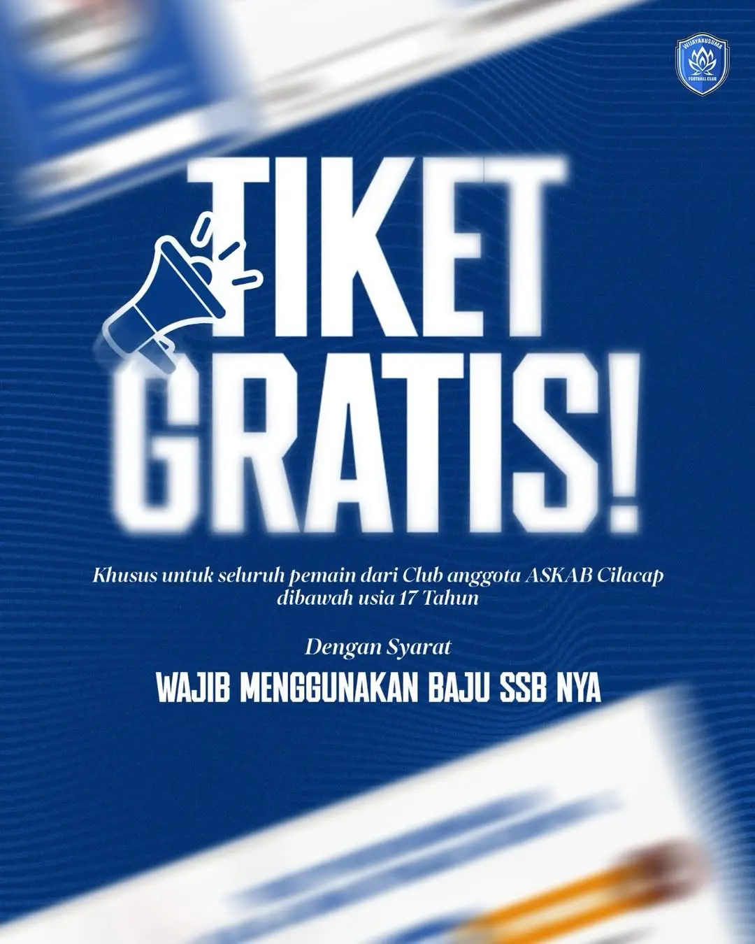 Flyer tiket nonton Wijayakusuma FC Cilacap. (Sumber IG Wijayakusuma FC)
